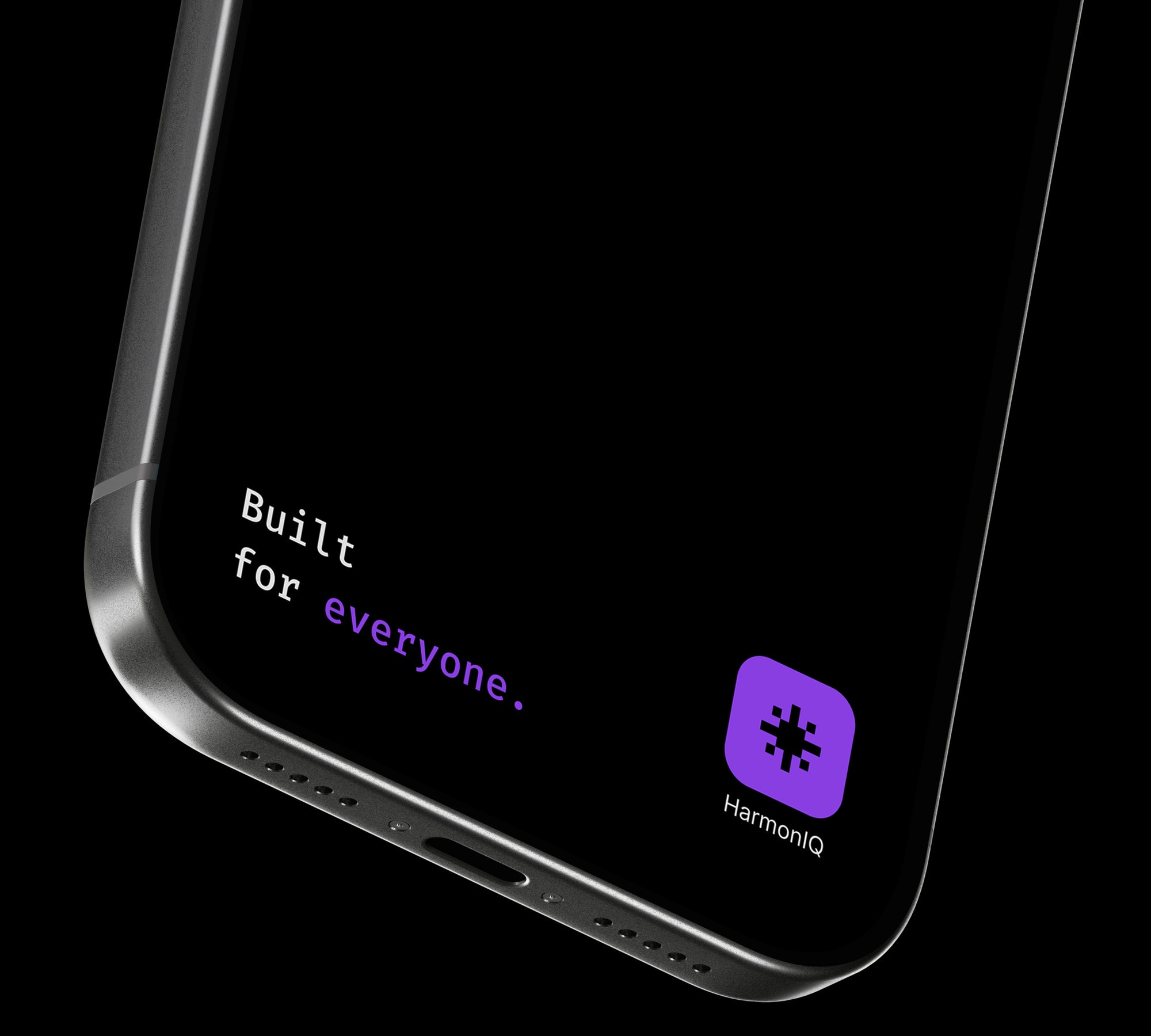 The HarmonIQ app icon on a phone: "Built for everyone."